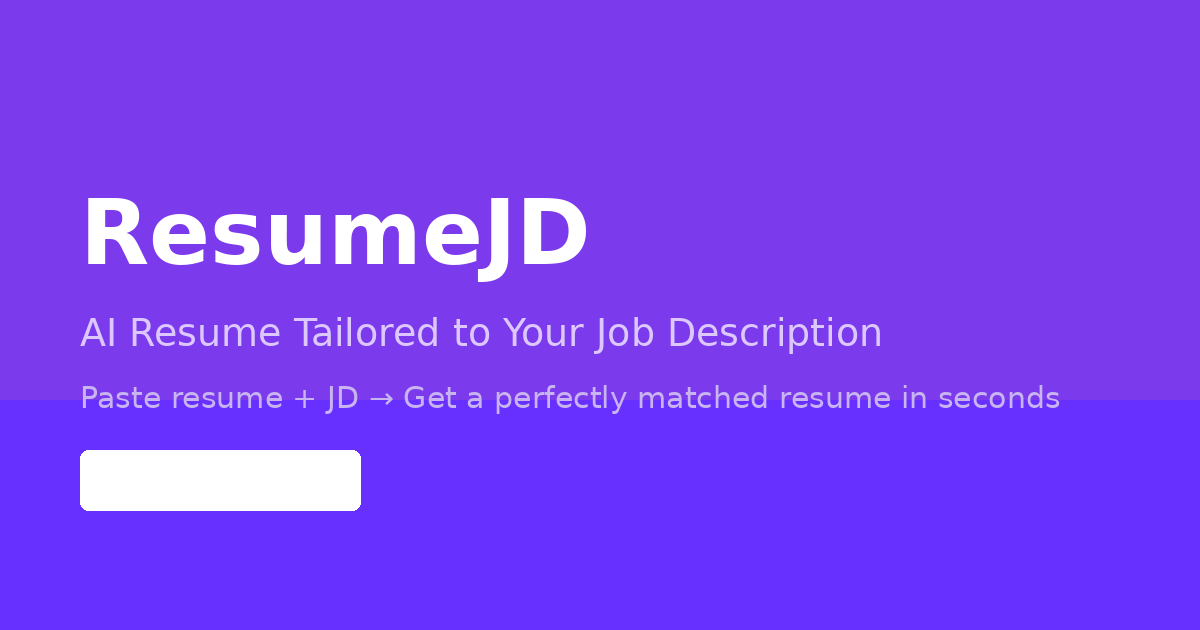 ResumeJD – AI Resume Builder Tailored to Job Descriptions
